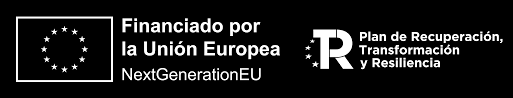 Financiado por la Unión Europea NextGenerationEU y Plan de Recuperación, Transformación y Resiliencia